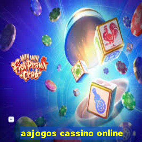 aajogos cassino online